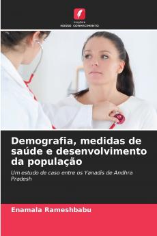 Demografia medidas de saúde e desenvolvimento da população