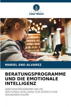BERATUNGSPROGRAMME UND DIE EMOTIONALE INTELLIGENZ