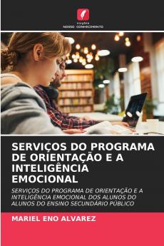 SERVIÇOS DO PROGRAMA DE ORIENTAÇÃO E A INTELIGÊNCIA EMOCIONAL