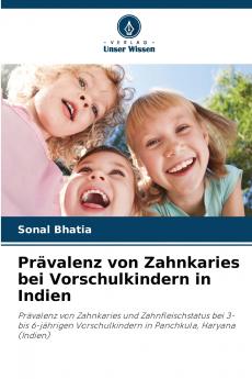 Prävalenz von Zahnkaries bei Vorschulkindern in Indien