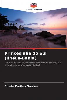 Princesinha do Sul (Ilhéus-Bahia)