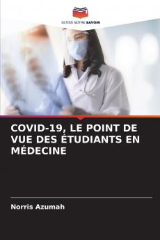 COVID-19 LE POINT DE VUE DES ÉTUDIANTS EN MÉDECINE
