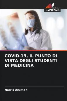 COVID-19 IL PUNTO DI VISTA DEGLI STUDENTI DI MEDICINA