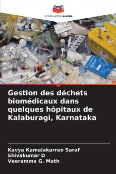 Gestion des déchets biomédicaux dans quelques hôpitaux de Kalaburagi Karnataka