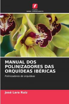 MANUAL DOS POLINIZADORES DAS ORQUÍDEAS IBÉRICAS