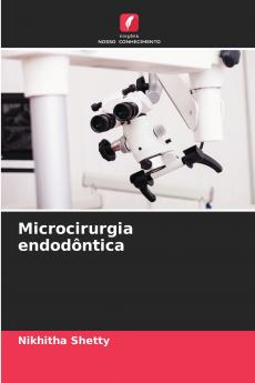 Microcirurgia endodôntica