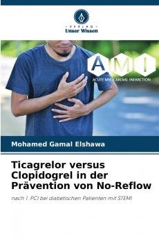 Ticagrelor versus Clopidogrel in der Prävention von No-Reflow