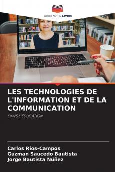LES TECHNOLOGIES DE L'INFORMATION ET DE LA COMMUNICATION
