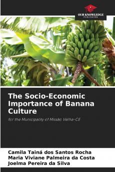 The Socio-Economic Importance of Banana Culture