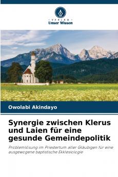 Synergie zwischen Klerus und Laien für eine gesunde Gemeindepolitik