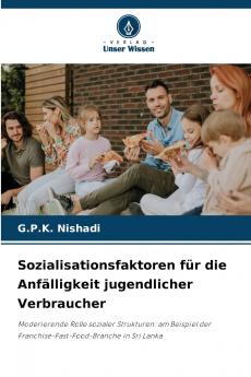 Sozialisationsfaktoren für die Anfälligkeit jugendlicher Verbraucher