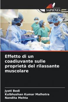 Effetto di un coadiuvante sulle proprietà del rilassante muscolare