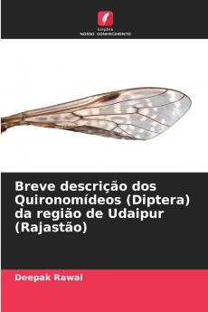 Breve descrição dos Quironomídeos (Diptera) da região de Udaipur (Rajastão)