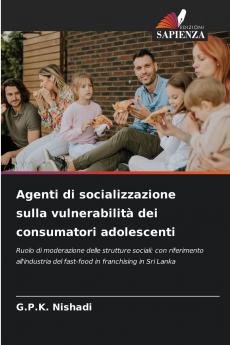 Agenti di socializzazione sulla vulnerabilità dei consumatori adolescenti