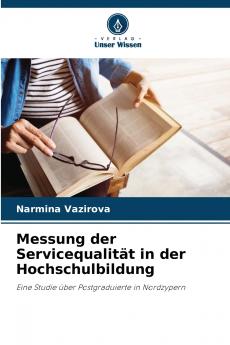 Messung der Servicequalität in der Hochschulbildung
