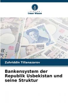 Bankensystem der Republik Usbekistan und seine Struktur