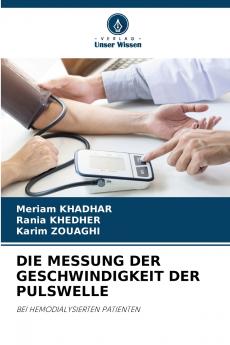 DIE MESSUNG DER GESCHWINDIGKEIT DER PULSWELLE