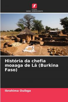 História da chefia moaaga de Lâ (Burkina Faso)