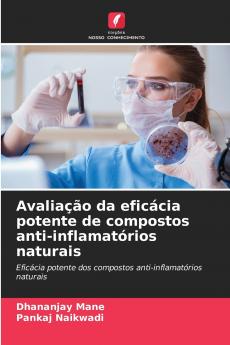 Avaliação da eficácia potente de compostos anti-inflamatórios naturais