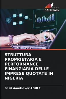 STRUTTURA PROPRIETARIA E PERFORMANCE FINANZIARIA DELLE IMPRESE QUOTATE IN NIGERIA