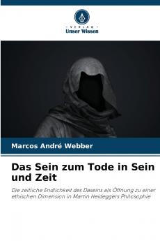 Das Sein zum Tode in Sein und Zeit