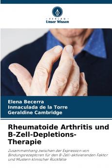 Rheumatoide Arthritis und B-Zell-Depletions-Therapie