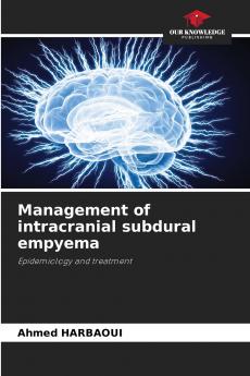 Management of intracranial subdural empyema