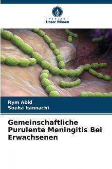 Gemeinschaftliche Purulente Meningitis Bei Erwachsenen