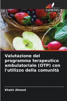 Valutazione del programma terapeutico ambulatoriale (OTP) con l'utilizzo della comunità