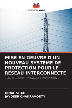 MISE EN OEUVRE D'UN NOUVEAU SYSTEME DE PROTECTION POUR LE RESEAU INTERCONNECTE