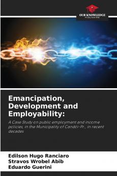 Emancipation Development and Employability