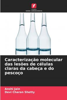 Caracterização molecular das lesões de células claras da cabeça e do pescoço