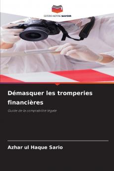 Démasquer les tromperies financières