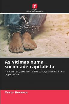 As vítimas numa sociedade capitalista
