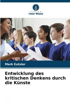 Entwicklung des kritischen Denkens durch die Künste