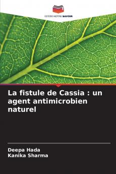 La fistule de Cassia