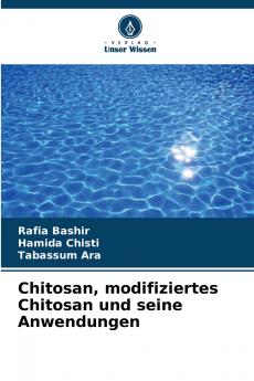 Chitosan modifiziertes Chitosan und seine Anwendungen