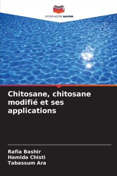 Chitosane chitosane modifié et ses applications
