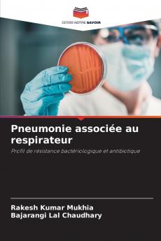 Pneumonie associée au respirateur