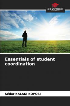 Essentials of student coordination