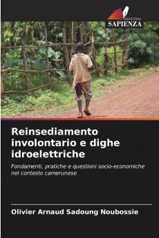 Reinsediamento involontario e dighe idroelettriche
