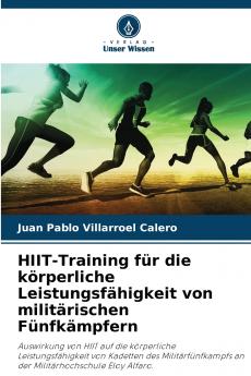 HIIT-Training für die körperliche Leistungsfähigkeit von militärischen Fünfkämpfern