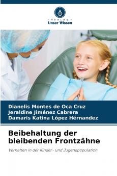 Beibehaltung der bleibenden Frontzähne