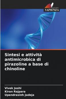Sintesi e attività antimicrobica di pirazoline a base di chinoline