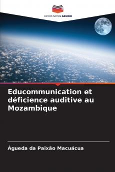 Educommunication et déficience auditive au Mozambique