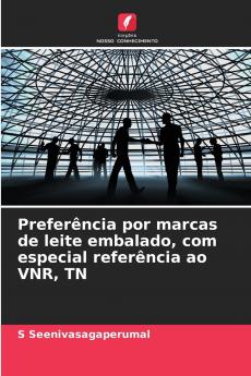 Preferência por marcas de leite embalado com especial referência ao VNR TN