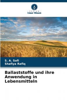 Ballaststoffe und ihre Anwendung in Lebensmitteln