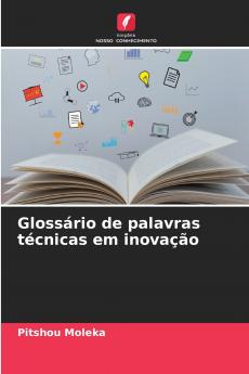 Glossário de palavras técnicas em inovação