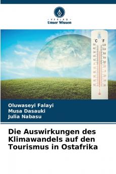 Die Auswirkungen des Klimawandels auf den Tourismus in Ostafrika