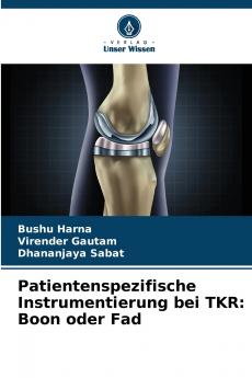 Patientenspezifische Instrumentierung bei TKR